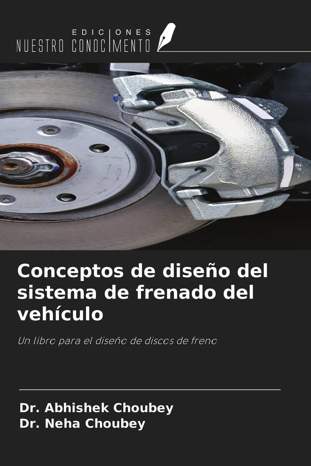 Comprender los conceptos básicos del diseño del sistema de frenos.